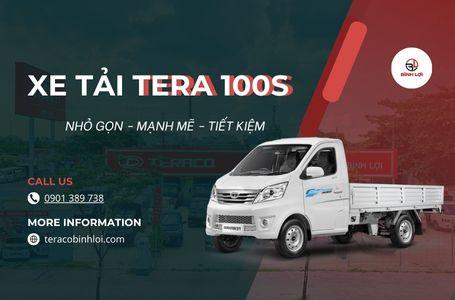 Bảng giá xe tải TERA 100S mới nhất tháng 8/2025 - Xe tải TERACO chính hãng